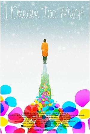 아이 드림 투 머치 (2015)