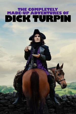 '딕 터핀의 허무맹랑한 모험 이야기' - The Completely Made-Up Adventures of Dick Turpin (2024)
