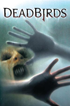 데드 버드 (2004)