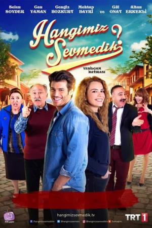 Hangimiz sevmedik? (2016)