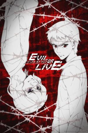 Evil or Live (2017)