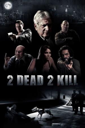2 데드 2 킬 (2013)