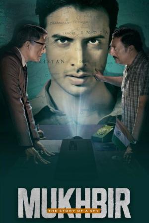 Mukhbir - The Story of a Spy (2022)
