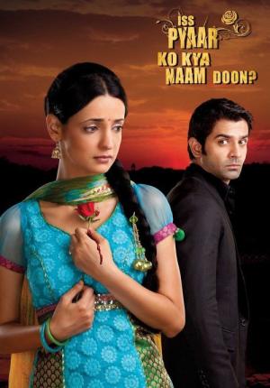 Iss Pyaar Ko Kya Naam Doon (2011)