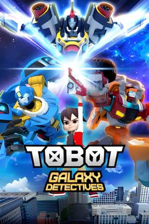 Tobot Galaxy Detectives (2020)